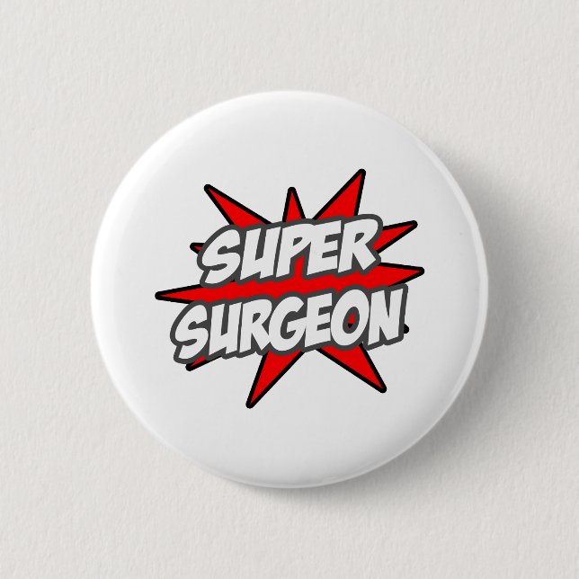Super Surgeon 2 Inch Round Button (Front)