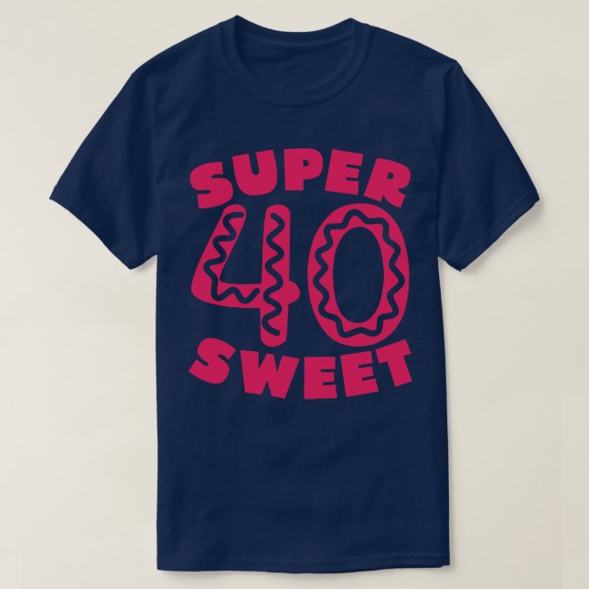 Super Sweet 40 Doughnut 1 T-Shirt (Design Front)