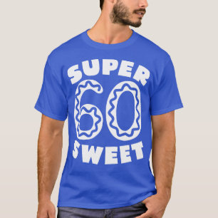 Super Sweet 60 Doughnut T-Shirt