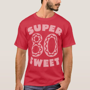 Super Sweet 80 Birthday Icing 1 T-Shirt