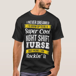 Super T-shirt drôle pour infirmière de nuit _1