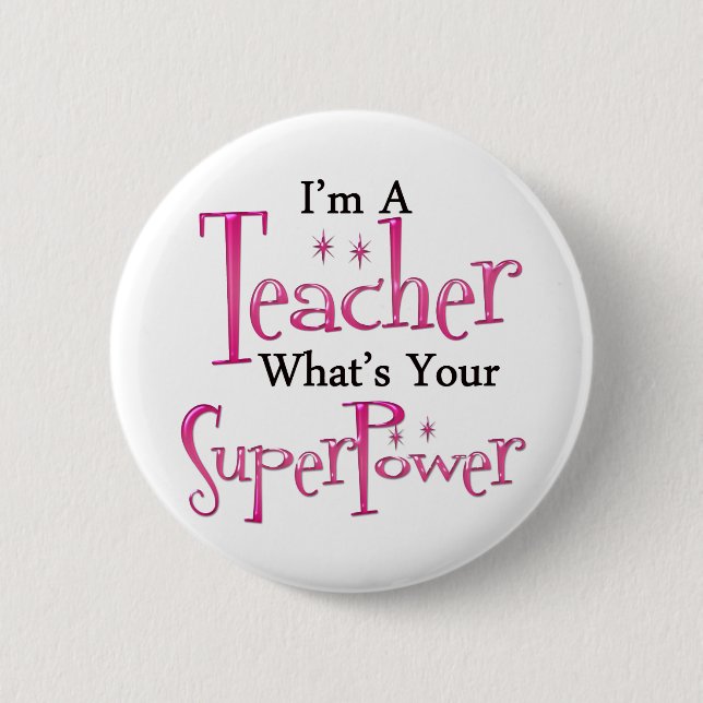 Super Teacher 2 Inch Round Button (Front)