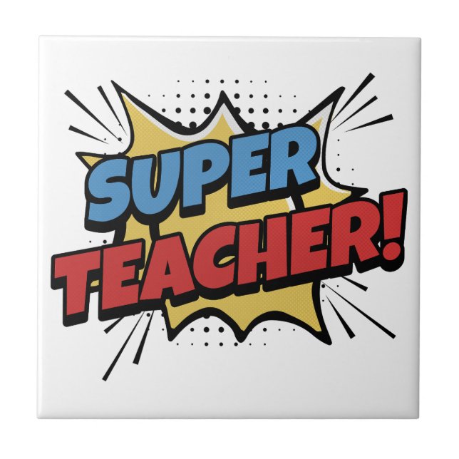 Super Teacher Comic Style Tile (Front)