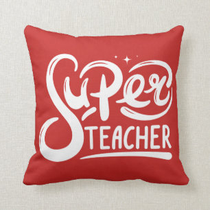 Super Teacher Throw Pillow