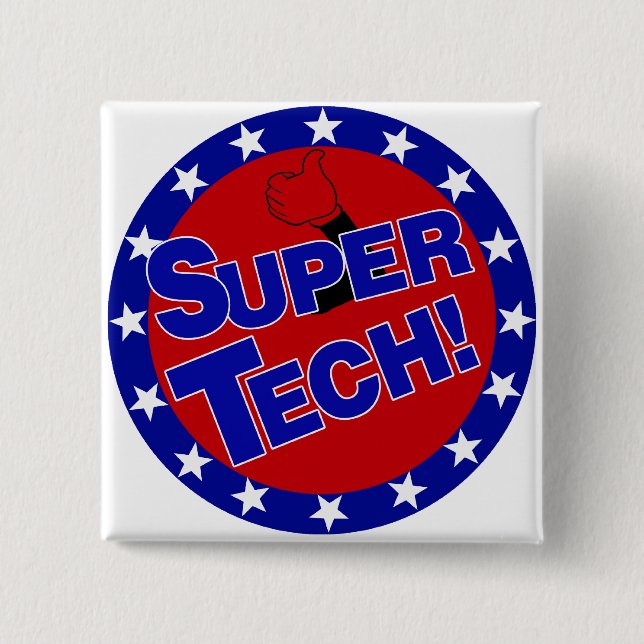 SUPER TECH! LABORATORY SCIENTIST ENCOURAGEMENT 2 INCH SQUARE BUTTON (Front)