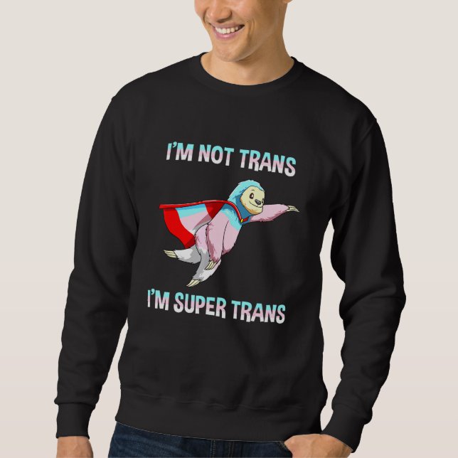 Super Transgender Pride Sloth Sweatshirt (Front)