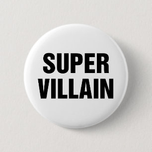 Super Villain 2 Inch Round Button