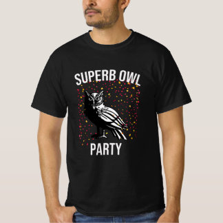 Superb Owl party T-Shirt