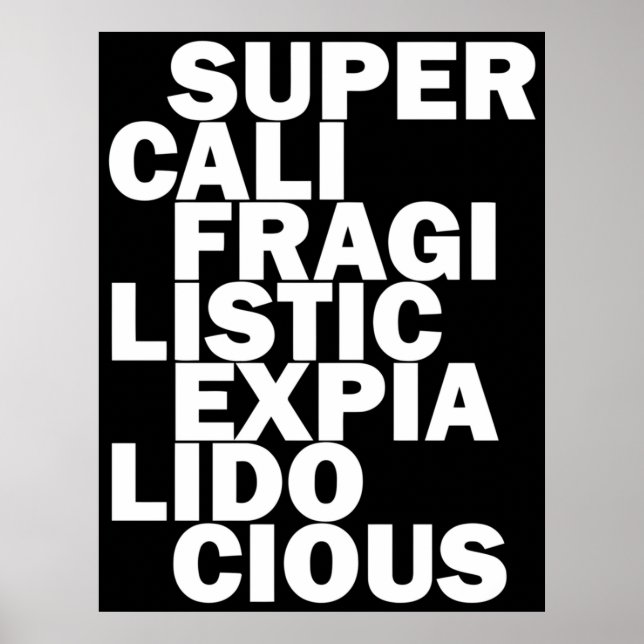 supercalifragilisticexpialidocious black poster (Front)