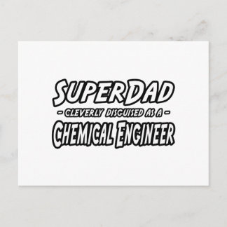 SuperDad...Chemical Engineer Postcard