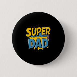 Superdad Funny Superhero Dad Design Costume For Fa 2 Inch Round Button