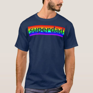Superdad Typography Dad Rainbow for Fathers Day T-Shirt