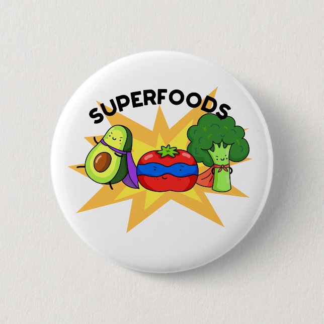 Superfoods Funny Vegetable Pun  2 Inch Round Button (Front)