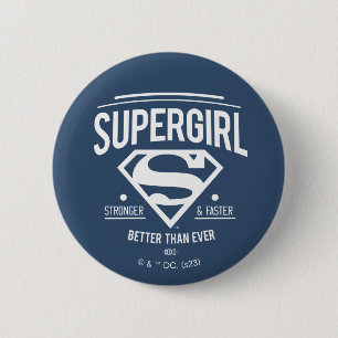 Supergirl Better Than Ever Retro Graphic 2 Inch Round Button