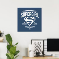 Supergirl Better Than Ever Retro Graphic