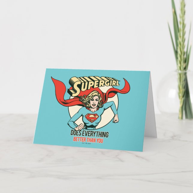 Supergirl Does Everything Better Than You Card (Front)