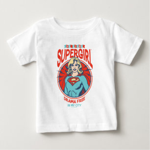 Supergirl Drama Free In My City Baby T-Shirt