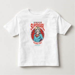 Supergirl Drama Free In My City Toddler T-shirt