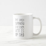 Superhero Dads Birthday Mug | Fathers Day Mug<br><div class="desc">Personalize this superhero dad mug with your names or other text and photos,  or leave as is: "The only superhero I know is my dad".  In a handwritten style font. great for birthday gift or fathers day gift for your papa.</div>