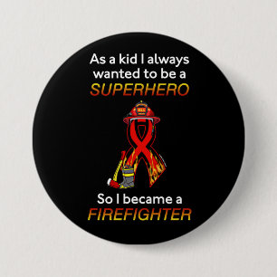 SUPERHERO...Firefighter 3 Inch Round Button