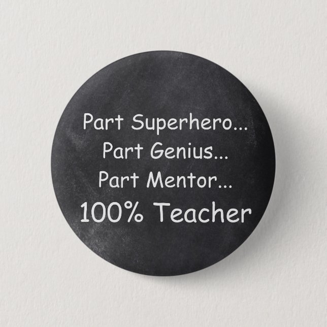 Superhero Genius Mentor Teacher Chalkboard Design 2 Inch Round Button (Front)