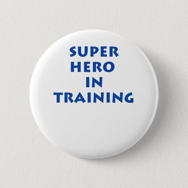 Superhero in training 2 inch round button (Front)