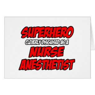 Superhero...Infirmière anesthésiste