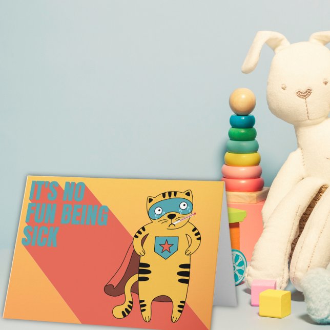 Superhero Its No Fun Being Sick Get Well Card (Creator Uploaded)