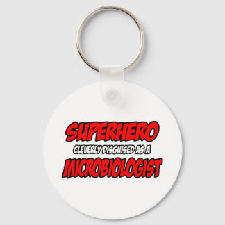 Superhero...Microbiologist Keychain