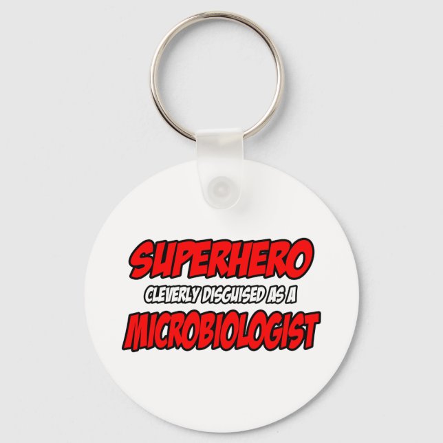 Superhero...Microbiologist Keychain (Front)