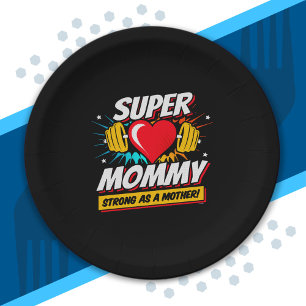 Superhero Mom - Strong As A Mother - Super Mommy Paper Plate