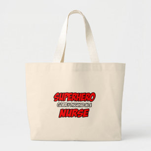 Superhero...Nurse Large Tote Bag