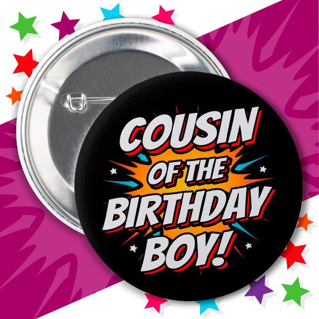 Superhero Party Comics Cousin of Birthday Boy 2 Inch Round Button (Creator Uploaded)