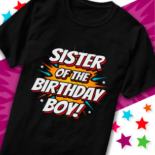 Superhero Party Comics Sister of Birthday Boy T-Shirt