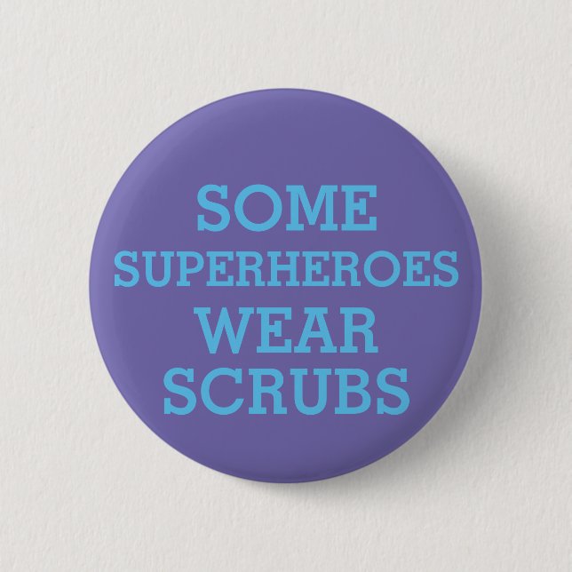 Superheroes in Scrubs Button (Front)