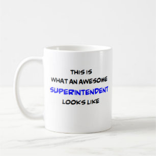 superintendent, awesome coffee mug