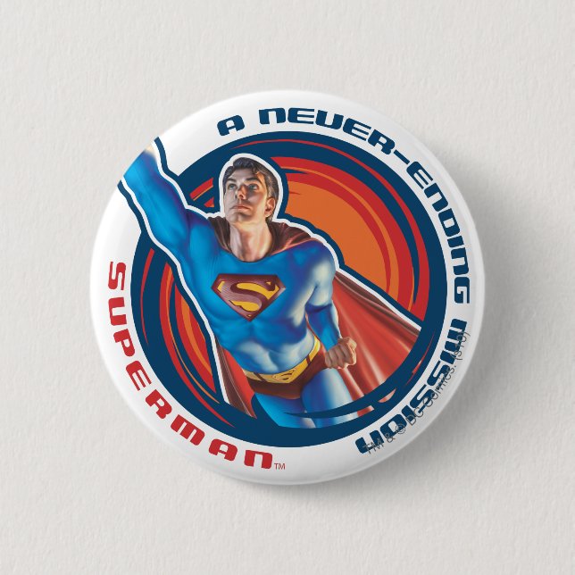 Superman A Never-ending Mission 2 Inch Round Button (Front)