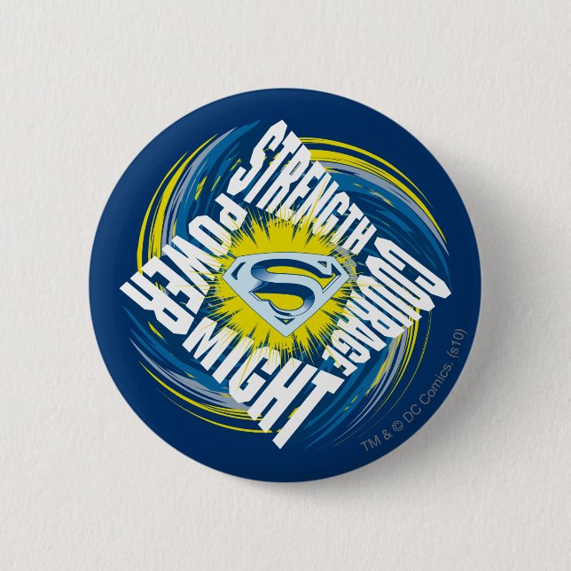 Superman Courage Strength Might Power 2 Inch Round Button (Front)