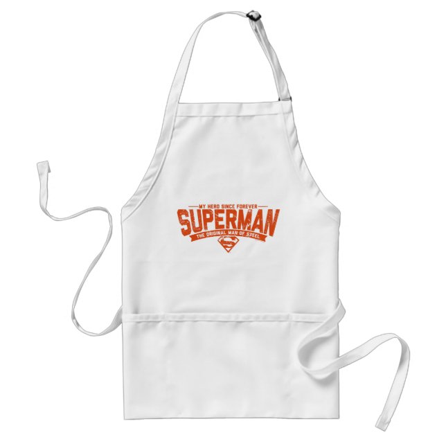 Superman - My Hero Since Forever Standard Apron (Front)