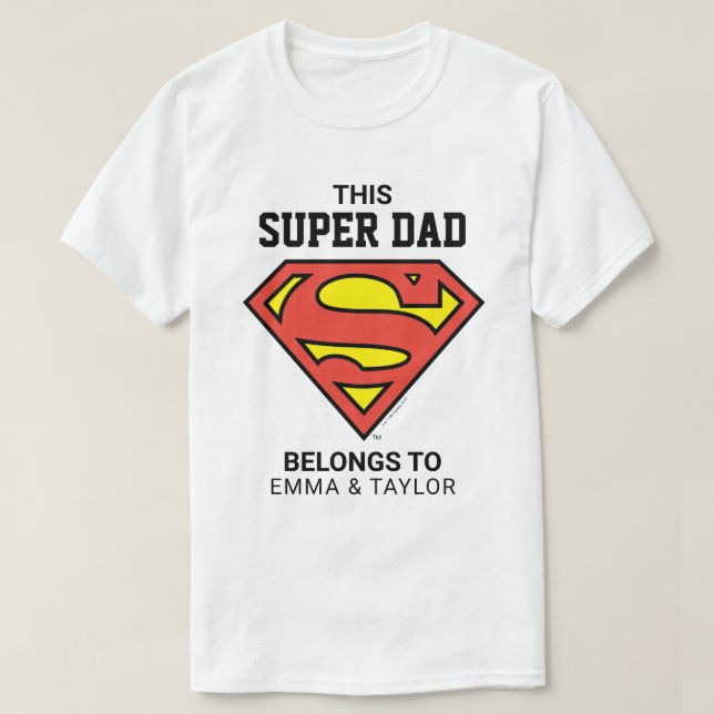 Superman | This Super Dad Belongs To T-Shirt (Design Front)