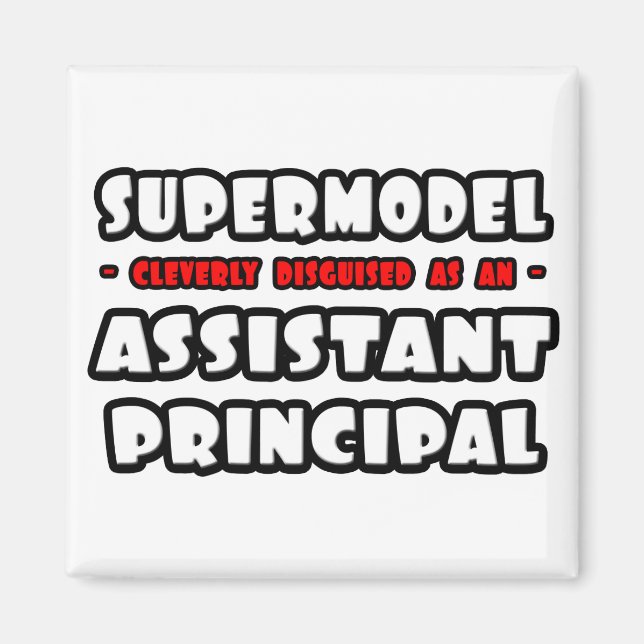 Supermodel .. Assistant Principal Magnet (Front)