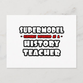 Supermodel .. History Teacher Postcard