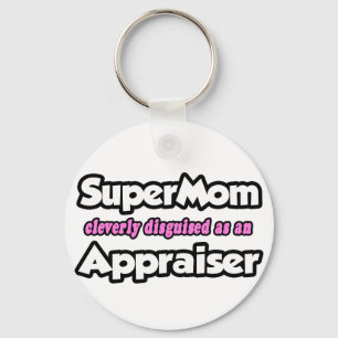 SuperMom...Appraiser Keychain