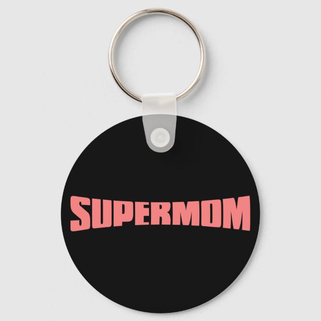 SuperMom: My mother is my super hero Keychain (Front)