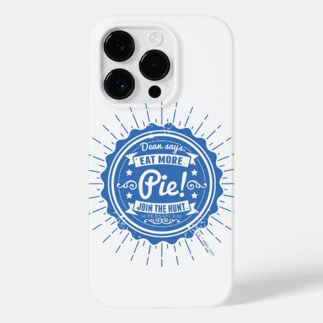 Supernatural "Dean Says Eat More Pie!" Case-Mate iPhone Case (Back)