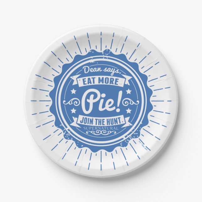 Supernatural "Dean Says Eat More Pie!" Paper Plate (Front)