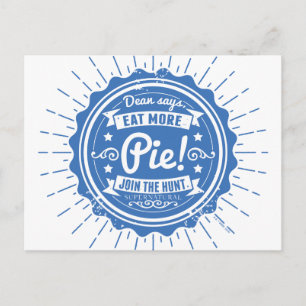 Supernatural "Dean Says Eat More Pie!" Postcard