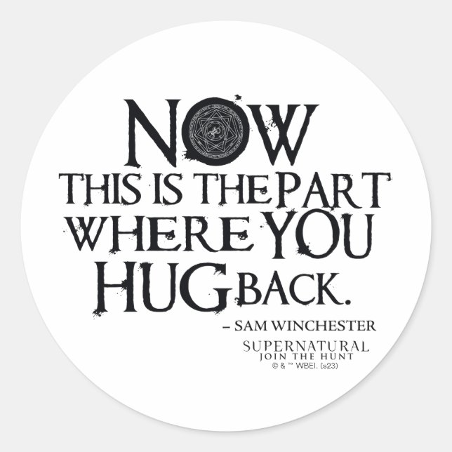Supernatural "Hug Back" Quote Classic Round Sticker (Front)
