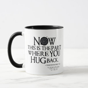 Supernatural "Hug Back" Quote Mug