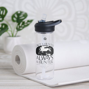 Supernatural "Once a Hunter, Always a Hunter" Water Bottle